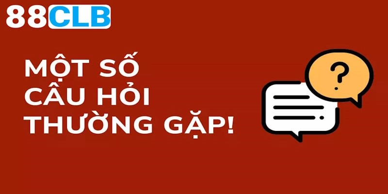 Câu hỏi thường gặp 88CLB về quá trình thiết lập acc